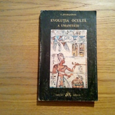 EVOLUTIA OCULTA A UMANITATII - C. Jinarajadasa - Editura Herald, F. An, 263 p.