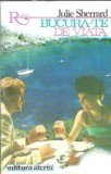 Bucura-te de Viata Julie Sherrard Editura Alcris Colectia Romantic 1993 Carte Literatura
