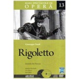 Giuseppe Verdi - Colectia Mari spectacole de opera: 13. Rigoletto (Verdi) - 109271
