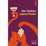 Imperiul Pisicilor - Alex Tocilescu