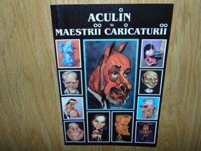 ACULIN SI MAESTRII CARICATURII -ACULIN TANASE ANUL 2005 foto