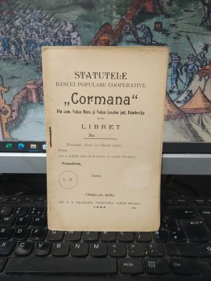 Statutele Băncei populare cooperative Cormana din com. Valea Mare și Valea Caselor, jud. D&amp;acirc;mbovița, T&amp;acirc;rgu Jiu 1907, 195 foto