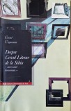 Despre Cercul Literar de la Sibiu. Intervalul timisorean - Cornel Ungureanu (cu dedicatie)