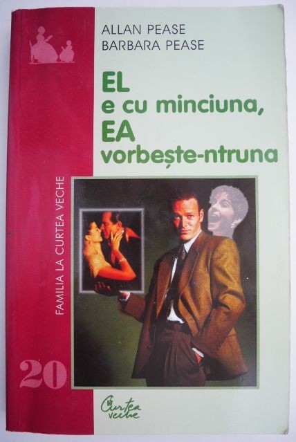 El e cu minciuna, ea vorbeste-ntruna &ndash; Allan Pease, Barbara Pease