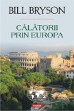 Calatorii prin Europa | Bill Bryson