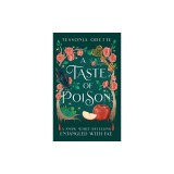 A Taste of Poison: A Snow White Retelling