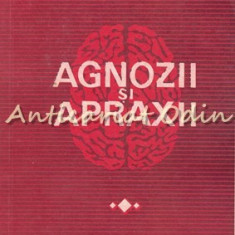 Agnozii Si Apraxii - Arthur Kreindler - Tiraj: 3560 Exemplare