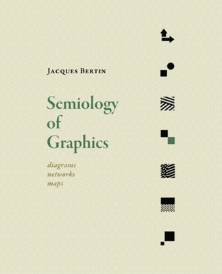 Semiology of Graphics: Diagrams, Networks, Maps foto