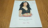 RETETE VEGANE - Fara Foc - Ligia Pop - Editura Curtea Veche, 2014, 195 p.