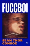 Fuccboi - Paperback brosat - Curtea Veche