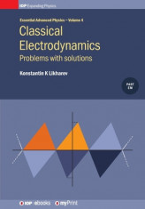 Classical Electrodynamics, Volume 4: Problems with solutions foto