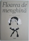 Floarea de menghina &ndash; Svetlana Carstean, poezie