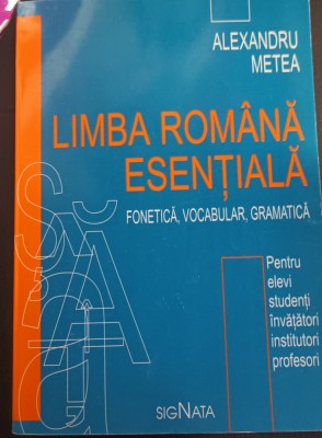 LIMBA ROMANA ESENTIALA ALEXANDRU METEA foto