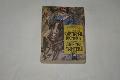 Capitanul Richard - Stapanul muntelui - Al. Dumas - 1989 foto