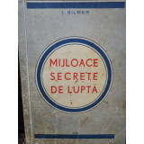 I. Silber - Mijloace secrete de lupta (1950)