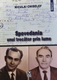 Spovedania unui trecator prin lume - Fundatia Culturala &quot;Memoria&quot;