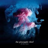 All The Wars | The Pineapple Thief