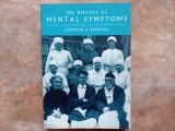 The History of Mental Symptoms: Descriptive Psychopathology since the Nineteenth Century - German E. Berrios, 1996