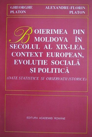 Boierimea din Moldova in secolul al XIX-lea context european Moldovei boieri