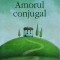 Alberto Moravia - Amorul conjugal