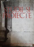 Studii si proiecte. Institutul de arhitectura Ion Mincu
