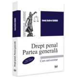 Drept penal. Partea generala, editia a 3-a, revazuta si adaugita - Ionut Andrei Barbu
