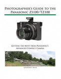 Photographer&#039;s Guide to the Panasonic Zs100/Tz100