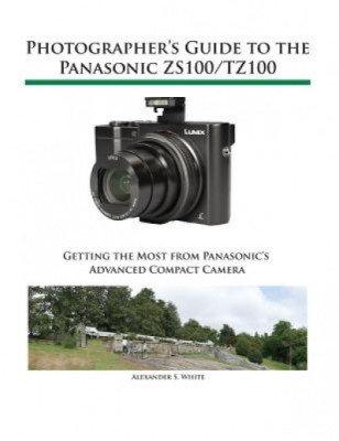 Photographer&amp;#039;s Guide to the Panasonic Zs100/Tz100 foto