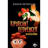 Kipurcant kedvencek - Rex Dexter nyomoz - Aaron Reynolds
