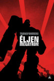 Transformers: &Eacute;ljen Megatron!