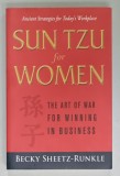 SUN TZU FOR WOMEN , THE ART OF WAR FOR WINNING IN BUSINESS , 2011