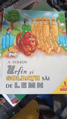 Urfin si Soldatii sai de Lemn - A.Volkov foto