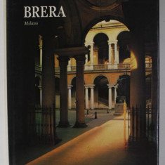 BRERA , MILANO , a cura di CARLO BERTELLI ..APOLO VENTUROLI , 1980