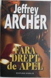 Fara drept de apel &ndash; Jeffrey Archer