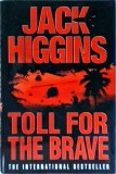 Jack Higgins - Toll for the brave