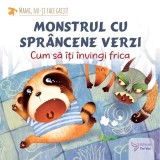 Monstrul cu spr&acirc;ncene verzi - Paperback brosat - For You