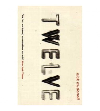 Nick McDonell - Twelve - 110547
