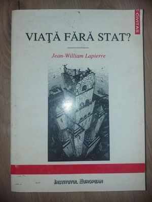 Viata fara stat? - Jean William Lapierre foto