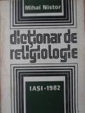 DICTIONAR DE RELIGIOLOGIE-MAHAI NISTOR