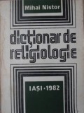 DICTIONAR DE RELIGIOLOGIE-MAHAI NISTOR