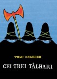 Cei trei talhari