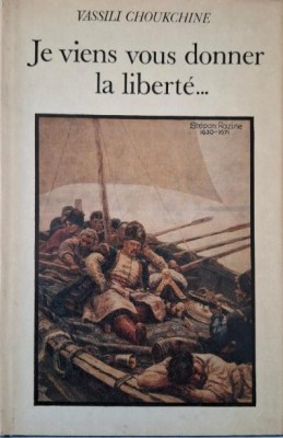 Je viens vous donner la liberte... - Vassili Choukchine foto