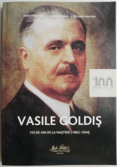 Vasile Goldis. 155 de ani de la nastere (1862-1934) ? Marius Ioan Grec foto