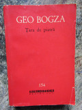 Geo Bogza - Ţara de piatră