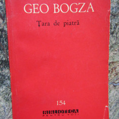 Geo Bogza - Ţara de piatră