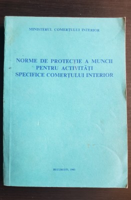 Norme de protecție a muncii pentru activități specifice comerțului interior foto