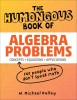 The Humongous Book of Algebra Problems: Translated for People Who Don&#039;t Speak Math!!
