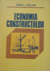 ECONOMIA CONSTRUCTIILOR - IOAN L. CIOLAN, 1981