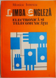 Cumpara ieftin Limba engleza. Electronica si telecomunicatii &ndash; Monica Ionescu