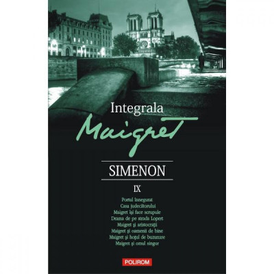 Integrala Maigret Vol.9 - Georges Simenon foto